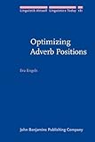 Optimizing adverb positions