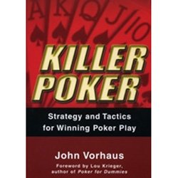 Killer Poker by John Vorhaus - Casino Supplies > Books