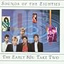 Sounds of the Eighties: The Early 80s- Take Two