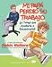 Book Mi Papá Perdió Su Trabajo y Tengo que Ayudarle a Encontrarlo: un libro para ninos