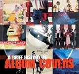 A Brief History of Album Covers (Art & Design)
