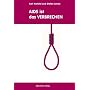 AIDS ist das Verbrechen