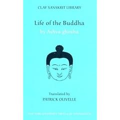 "The Life of the Buddha" (Clay Sanskrit Library)