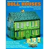 Tomart's Price Guide to Tin Litho Doll Houses and Plastic Doll House Furniture by Mary Brett, T. N. Tumbusch and Tom Schwartz