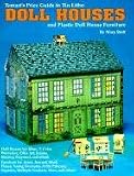 Tomart's Price Guide to Tin Litho Doll Houses and Plastic Doll House Furniture