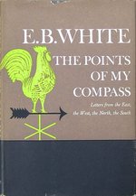 The Points of My Compass: Letter from the East, the West, the North, the South