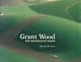 Grant Wood: The Regionalist Vision