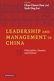 Leadership and management in China : philosophies, theories, and practices