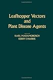 Leafhopper vectors and plant disease agents