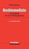 Bild zu: Rechtsmedizin: Grundwissen f&uuml;r die Ermittlungspraxis