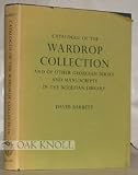 Catalogue of the Wardrop Collection
