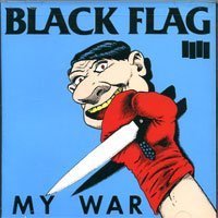 Black Flag - My War Lyrics - Zortam Music