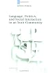 Language, Politics, and Social Interaction in an Inuit Community (Language, Power, and Social Process, 8)