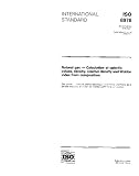 ISO 6976:1995, Natural gas -- Calculation of calorific values, density, relative density and Wobbe index from composition