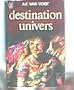 Destination univers