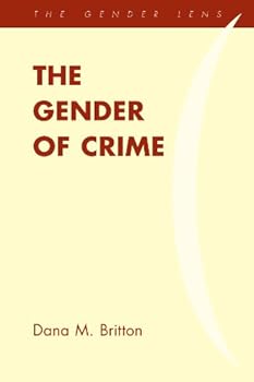 the gender of crime (the gender lens) - dana m. britton