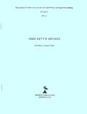 Omm Sety's Abydos (Society for the Study of Egyptian Antiquities Publications)