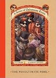 The Penultimate Peril - Series Of Unfortunate Events Book The Twelfth