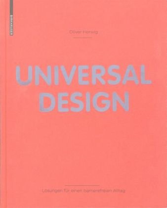 Universal Design: Lösungen für einen barrierefreien Alltag