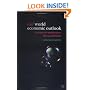 The Real World Economic Outlook: The Legacy of Globalization - Debt and Deflation