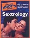 The Complete Idiot's Guide to Sextrology (Complete Idiot's Guide to)