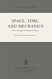 ISBN 9789400979499 product image for Space, Time, and Mechanics: Basic Structures of a Physical Theory (Synthese Libr | upcitemdb.com