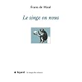 Le singe en nous