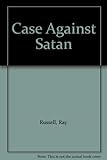The case against Satan