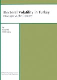 Electoral Volatility in Turkey��Cleavages vs. the Economy (I.D.E.Occasional Papers Series (No.41))