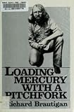 Loading Mercury With a Pitchfork: [Poems]