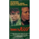 Trained to Kill [VHS]