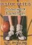 Pistol Petes Homework Basketball- by Pete Maravich Flavor: Ball-Handling (BD-36C)