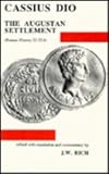 The Augustan Settlement: Roman History Books 53.1-55.9 (Classical Texts)