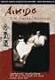 Aikido Technical Guidelines 4 DVD Set by T.K. Chiba