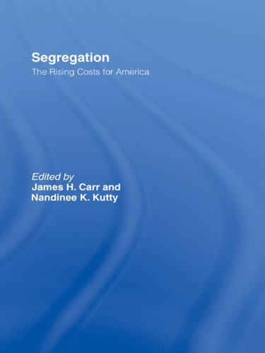 Segregation: The Rising Costs for America