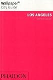 Wallpaper* City Guide Los Angeles: Deutsche Ausgabe - 