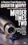 Murder Times Two: A Reuben Frost Mystery