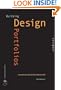 Building Design Portfolios: Innovative Concepts for Presenting Your Work (Design Field Guide)
