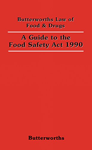A Guide to the Food Safety Act 1990