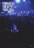The Afterglow Tour 2012 [Blu-ray]