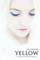 Yellow: A Sydney Hart Novel Book Two Yellow: A Sydney Hart Novel Book Two