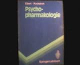 Produkt-Bild: Psychopharmakologie : Anwendung und Wirkungsweise von Psychopharmaka und Drogen.