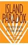 Island Paradox: Puerto Rico in the 1990s (1990 Census Research Series)