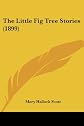 The little fig-tree stories
