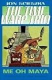 Me Oh Maya (Time Warp Trio (Puffin Paperback))