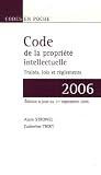 Revue Emile Bruylant  / Code de la propriété intellectuelle : Traités, lois et règlements
