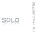 The Message//REMIX Solo: An Uncommon Devotional