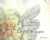 Wenn ein Engel dir begegnet: Bildband