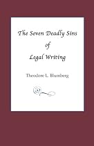 The Seven Deadly Sins of Legal Writing