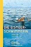 Die Eismeerschwimmerin - Lynne Cox